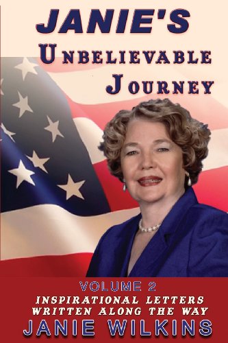 Janie's Unbelievable Journey: Inspirational Letters Vol 2