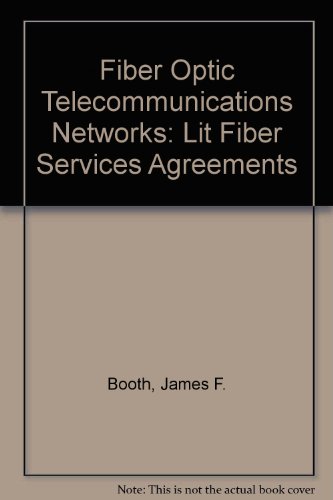 Fiber Optic Telecommunications Networks: Bandwidth Services