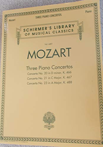 Mozart - 3 Piano Concertos: Schirmer Library of Classics Volume 4481 Two Pianos, Four Hands