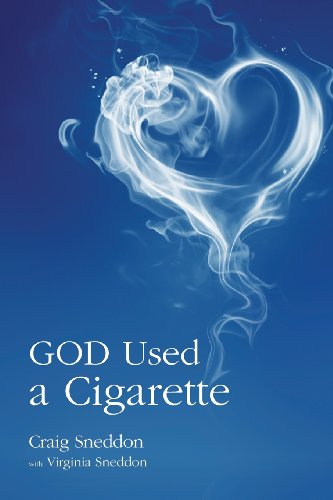 God Used a Cigarette