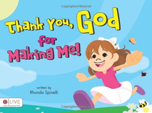Thank You, God, for Making Me!