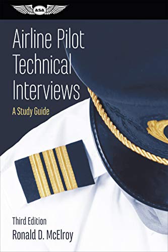Airline Pilot Technical Interviews: A Study Guide