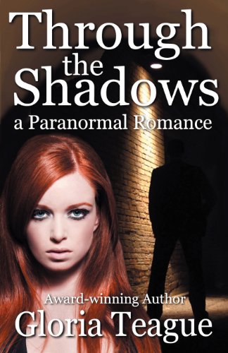 Through the Shadows: A Paranormal Romance