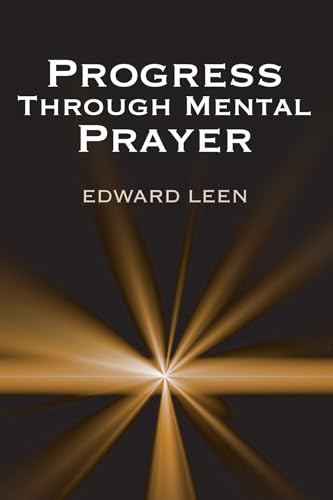 Progress Through Mental Prayer