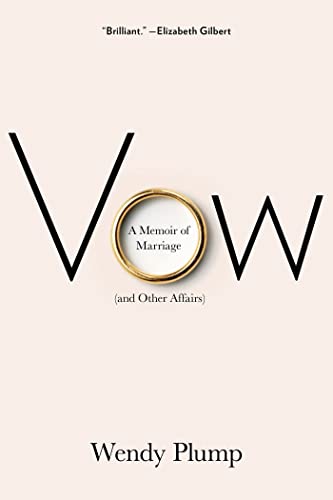 Vow: A Memoir of Marriage (and Other Affairs)