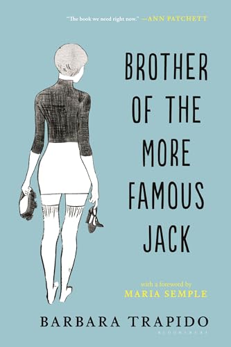 Brother of the More Famous Jack: A Novel