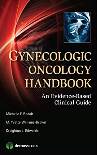 Gynecologic Oncology Handbook: An Evidence-Based Clinical Guide