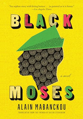 Black Moses: A Novel