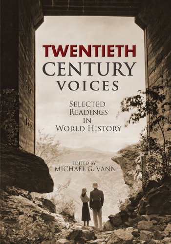 Twentieth Century Voices: Selected Readings in World History