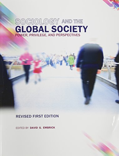 Sociology and the Global Society: Power, Privilege, and Perspectives