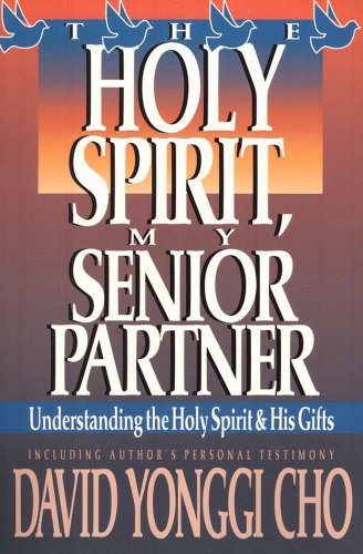 Holy Spirit, My Senior Partner
