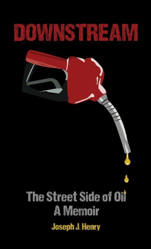Downstream: The Street Side of Oil