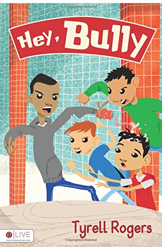 Hey, Bully: Includes Elive Audio Download