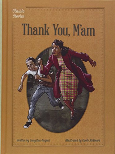Thank You, M'am (Classic Stories)