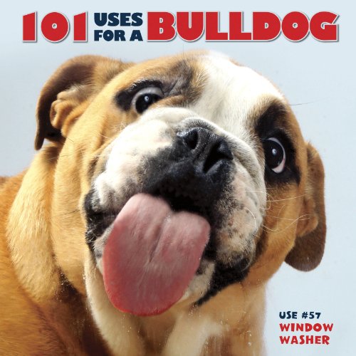 101 Uses For a Bulldog