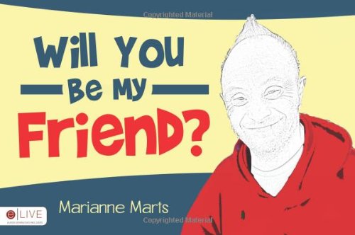 Will You Be My Friend?