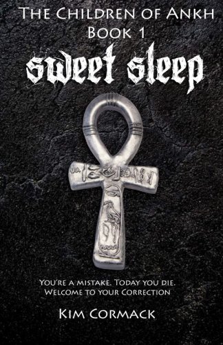 Sweet Sleep:The Children of Ankh Book 1