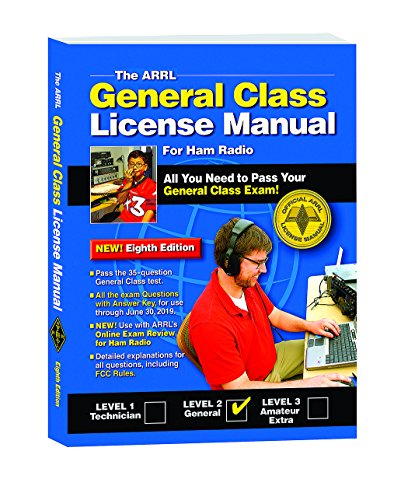 The ARRL General Class License Manual: For Ham Radio (ARRL General Class License Manual for the Radio Amateur)