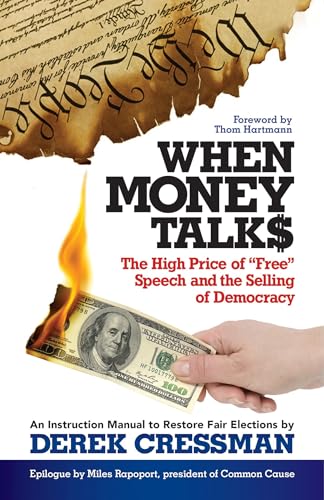 When Money Talks: The High Price of Free Speech and the Selling of Democracy (AGENCY/DISTRIBUTED)