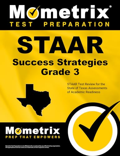 Staar Success Strategies Grade 3: Staar Test Review for the State of Texas Assessments of Academic Readiness