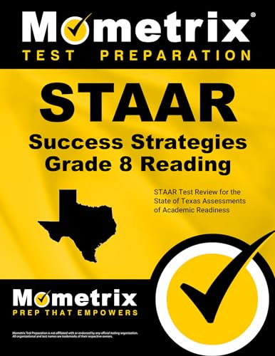 STAAR Success Strategies Grade 8 Reading Study Guide: STAAR Test Review for the State of Texas Assessments of Academic Readiness