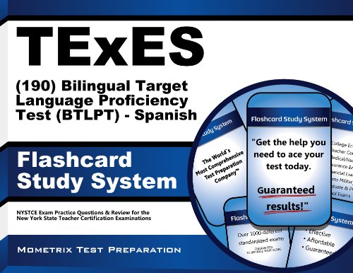 TExES Bilingual Target Language Proficiency Test (Btlpt) - Spanish (190) Flashcard Study System: TExES Test Practice Questions & Review for the Texas
