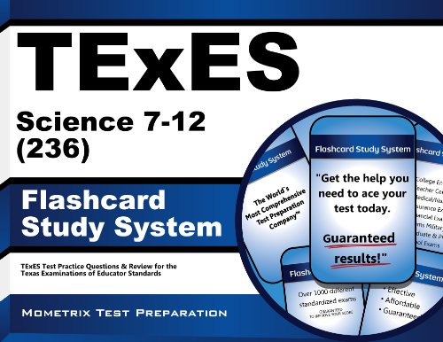 Texes Science 7-12 236 Study System: Texes Test Practice Questions and Review for the Texas Examinations of Educator Standards