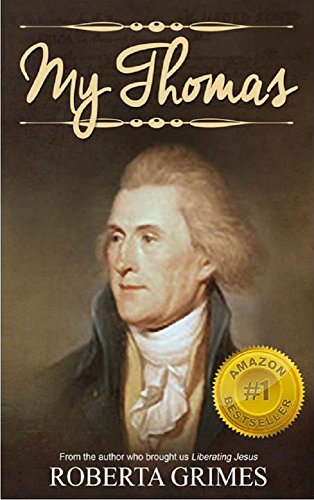 My Thomas: A Novel of Martha Jefferson's Life (Letters from Love Series, Prelude)