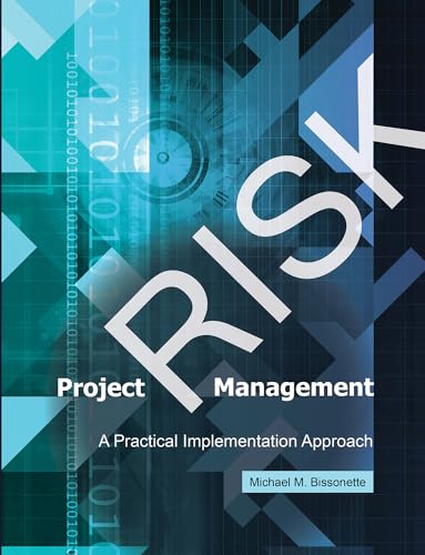 Project Risk Management: A Practical Implementation Approach