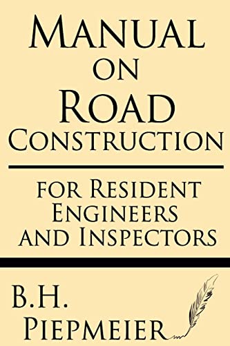 Manual on Road Construction: For Resident Engineers and Inspectors