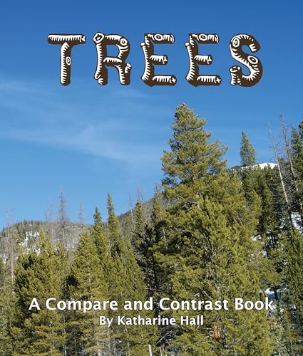 Trees: A Compare and Contrast Book (Arbordale Collection)