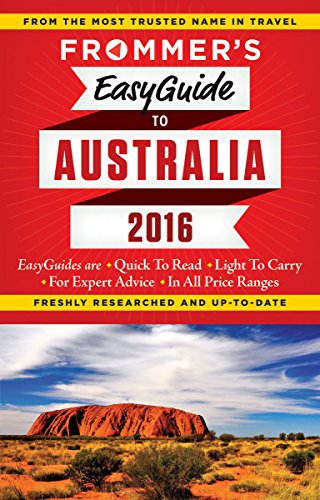 Frommer's EasyGuide to Australia 2016 (Easy Guides)