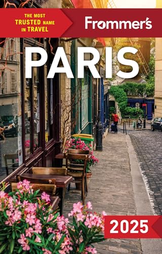 Frommer's Paris 2025 (Complete Guide)
