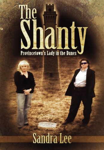 The Shanty: Provincetown's Lady in the Dunes