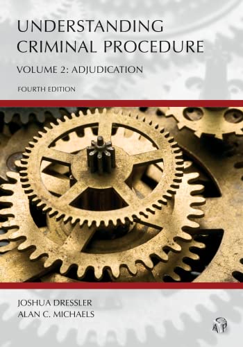 Understanding Criminal Procedure: Adjudication