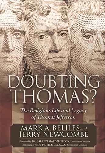 Doubting Thomas: The Religious Life and Legacy of Thomas Jefferson (Morgan James Faith)
