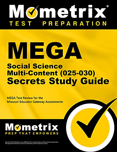 Mega Social Science Multi-Content 025-030 Secrets: Mega Test Review for the Missouri Educator Gateway Assessments