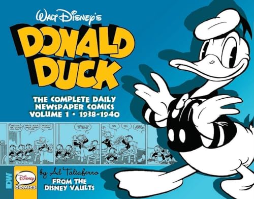 Walt Disney's Donald Duck: The Daily Newspaper Comics Volume 1