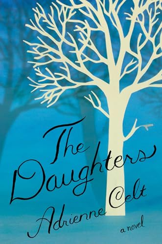 The Daughters: A Novel