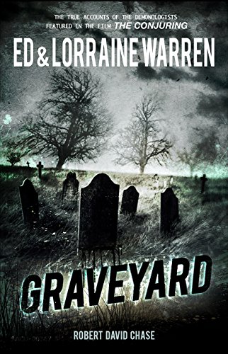 Graveyard: True Hauntings from an Old New England Cemetery (Ed & Lorraine Warren)