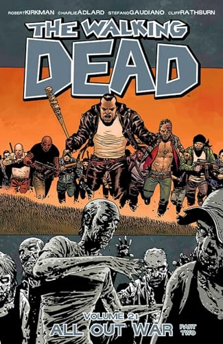 The Walking Dead Volume 21: All Out War Part 2 (WALKING DEAD TP)