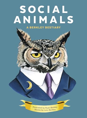 Social Animals: A Berkley Bestiary