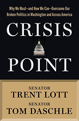 Crisis Point: Why We Must-& How We Can-Overcome our Broken Politics in WA & Across America