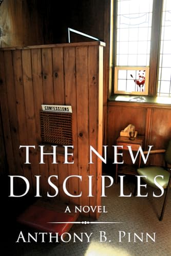 The New Disciples: A Novel