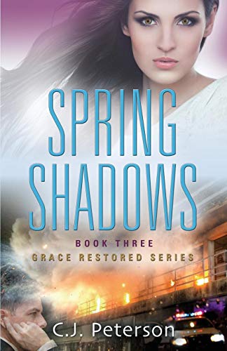 Spring Shadows (Grace Restored)