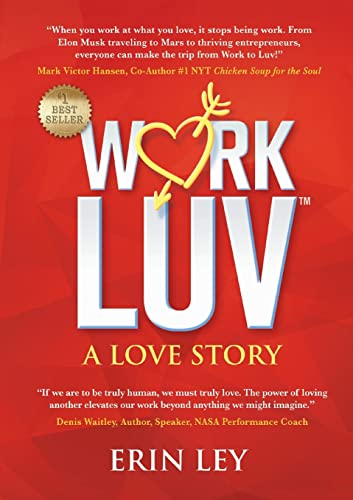 WorkLuv: A Love Story