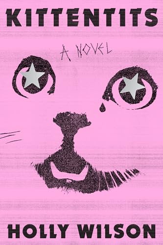 Kittentits: A Novel (Gillian Flynn)