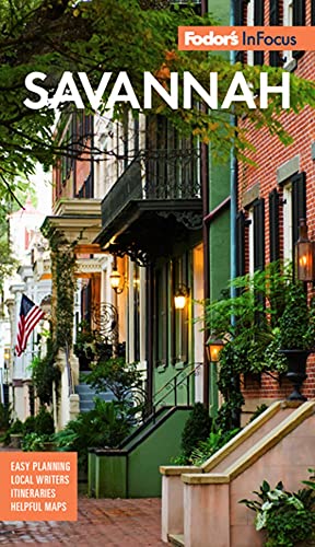 Fodor's In Focus Savannah: with Hilton Head & the Lowcountry