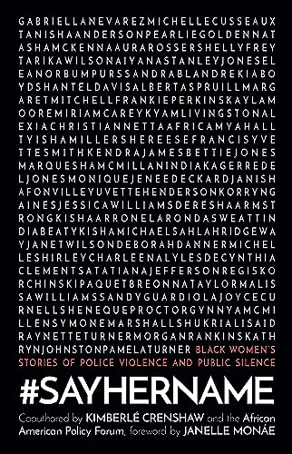 #SayHerName: Black Women’s Stories of Police Violence and Public Silence