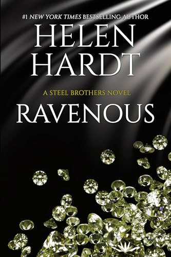 Ravenous: (Steel Brothers Saga Book 11) (Steel Brothers (11), Band 11)